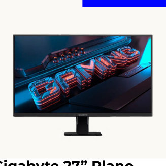 Gigabyte 27” Plano